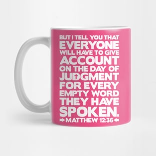 Matthew 12:36 Day Of Judgment Mug